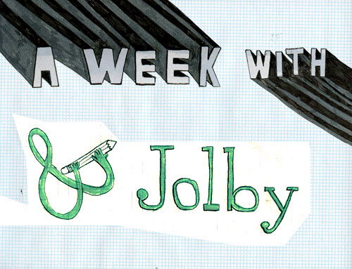 A Week With Jolby